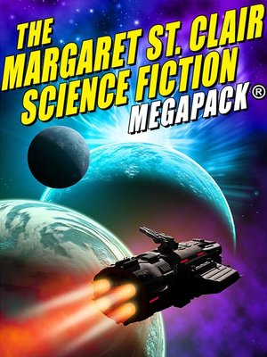 cover image of The Margaret St. Clair Science Fiction MEGAPACK&#174;